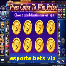 esporte bets vip